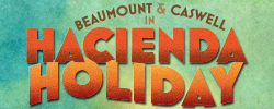 Beaumount & Caswell In Hacienda Holiday (Dinner)